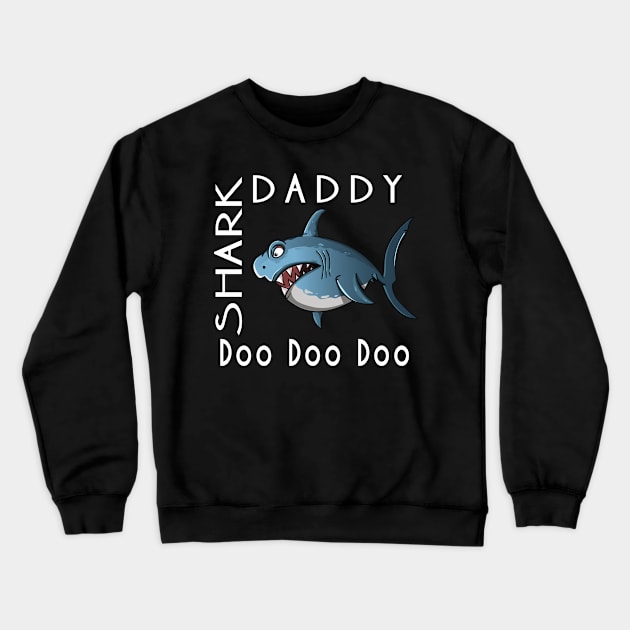 Daddy shark gift for father's Crewneck Sweatshirt by Adel dza